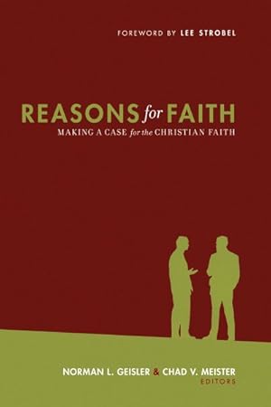 Image du vendeur pour Reasons for Faith : Making a Case for the Christian Faith mis en vente par GreatBookPrices