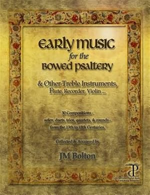 Imagen del vendedor de Early Music for the Bowed Psaltery a la venta por GreatBookPrices