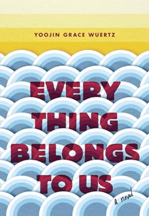 Seller image for Everything Belongs to Us for sale by GreatBookPrices