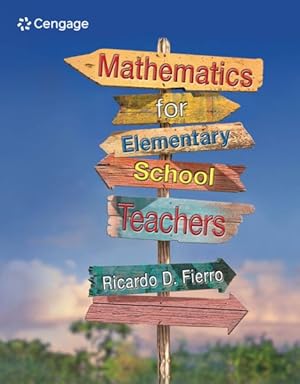 Image du vendeur pour Mathematics for Elementary School Teachers mis en vente par GreatBookPrices