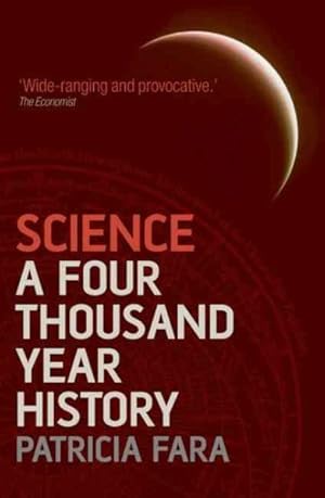 Imagen del vendedor de Science : A Four Thousand Year History a la venta por GreatBookPrices