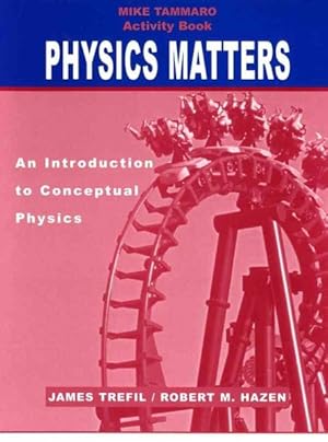 Immagine del venditore per Physics Matters venduto da GreatBookPrices