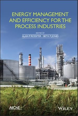 Imagen del vendedor de Energy Management and Efficiency for the Process Industries a la venta por GreatBookPrices