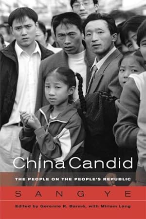 Immagine del venditore per China Candid : The People on the People's Republic venduto da GreatBookPrices