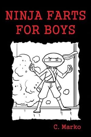 Imagen del vendedor de Ninja Farts for Boys a la venta por GreatBookPrices