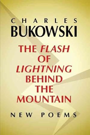 Imagen del vendedor de Flash of Lightning Behind the Mountain : New Poems a la venta por GreatBookPrices