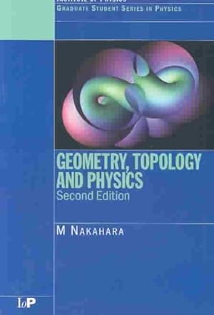 Imagen del vendedor de Geometry, Topology and Physics a la venta por GreatBookPrices