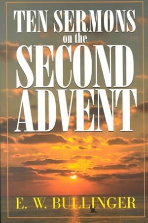 Seller image for Ten Sermons on the Second Advent for sale by GreatBookPrices