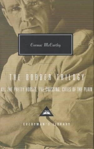 Image du vendeur pour Border Trilogy : All the Pretty Horses, the Crossing, Cities of the Plain mis en vente par GreatBookPrices