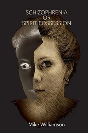 Seller image for Schizophrenia or Spirit Possession for sale by GreatBookPrices