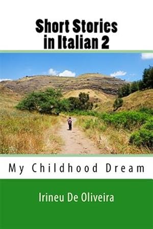 Immagine del venditore per My Childhood Dream -Language: italian venduto da GreatBookPrices