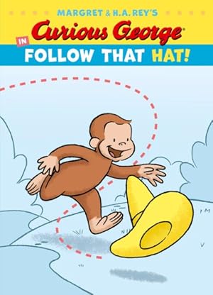 Imagen del vendedor de Curious George in Follow That Hat! a la venta por GreatBookPrices