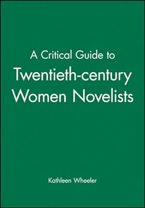 Image du vendeur pour Critical Guide to Twentieth-Century Women Novelists mis en vente par GreatBookPrices