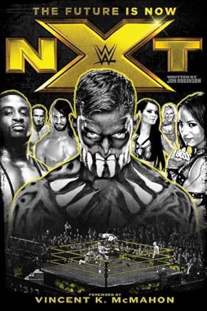 Seller image for Nxt : The Future Is Now for sale by GreatBookPrices