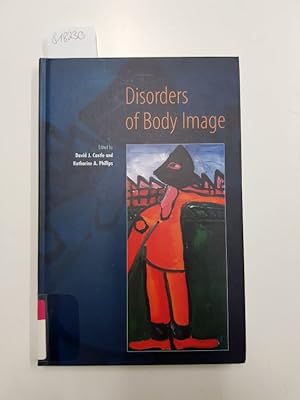Bild des Verkufers fr Disorders of Body Image zum Verkauf von Versand-Antiquariat Konrad von Agris e.K.