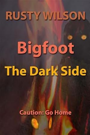 Seller image for Bigfoot: The Dark Side for sale by GreatBookPrices