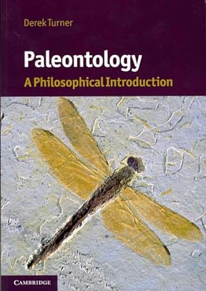 Imagen del vendedor de Paleontology : A Philosophical Introduction a la venta por GreatBookPrices