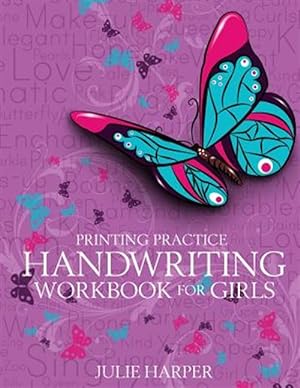 Immagine del venditore per Printing Practice Handwriting Workbook for Girls venduto da GreatBookPrices