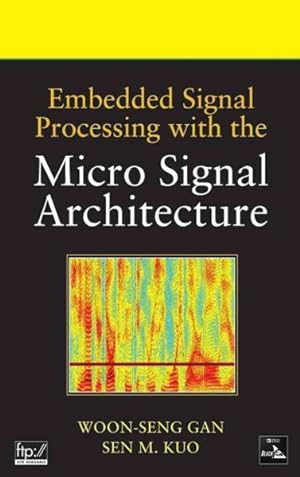 Seller image for Embedded Signal Processing With the Micro Signal Architecture for sale by GreatBookPrices