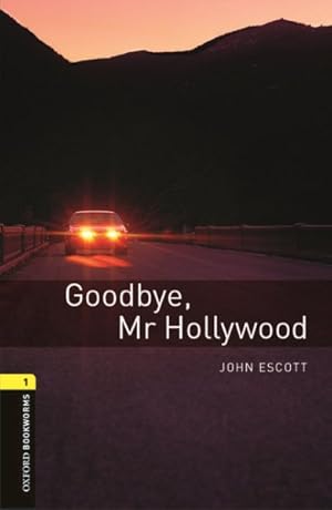 Imagen del vendedor de Goodbye, Mr Hollywood : Stage 1 a la venta por GreatBookPrices