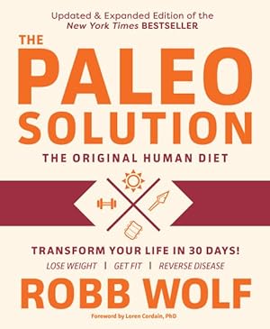 Imagen del vendedor de Paleo Solution : The Original Human Diet a la venta por GreatBookPrices