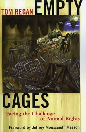 Immagine del venditore per Empty Cages : Facing the Challenge of Animal Rights venduto da GreatBookPrices