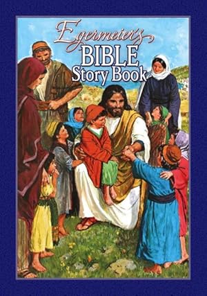 Bild des Verkufers fr Egermeier's Bible Story Book zum Verkauf von GreatBookPrices
