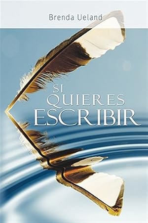 Image du vendeur pour Si quieres escribir / If You Want to Write -Language: spanish mis en vente par GreatBookPrices