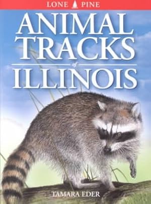 Immagine del venditore per Animal Tracks of Illinois venduto da GreatBookPrices