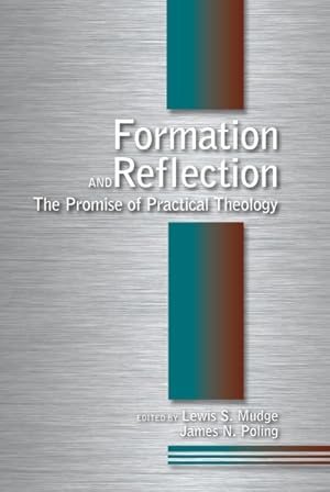 Immagine del venditore per Formation and Reflection : The Promise of Practical Theology venduto da GreatBookPrices