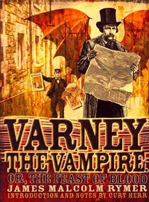 Image du vendeur pour Varney the Vampire : Or The Feast of Blood mis en vente par GreatBookPrices