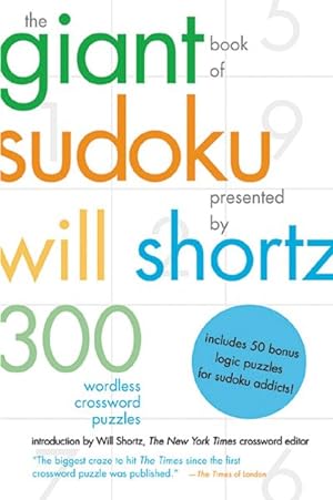 Bild des Verkufers fr Giant Book of Sudoku : 300 Wordless Crosswords zum Verkauf von GreatBookPrices