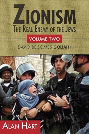 Seller image for Zionism: The Real Enemy of the Jews : David Becomes Goliath for sale by GreatBookPrices