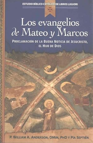 Immagine del venditore per Los evangelios de Mateo y Marcos / The Gospels of Matthew and Mark -Language: spanish venduto da GreatBookPrices