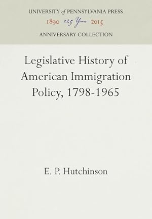 Immagine del venditore per Legislative History of American Immigration Policy : 1798-1965 venduto da GreatBookPrices