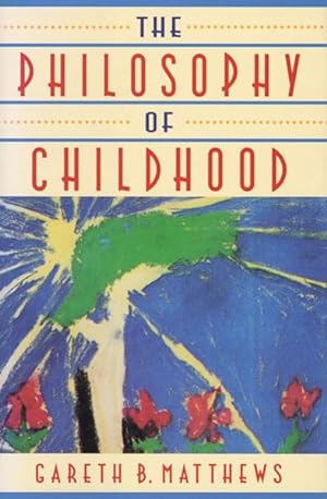 Immagine del venditore per Philosophy of Childhood venduto da GreatBookPrices