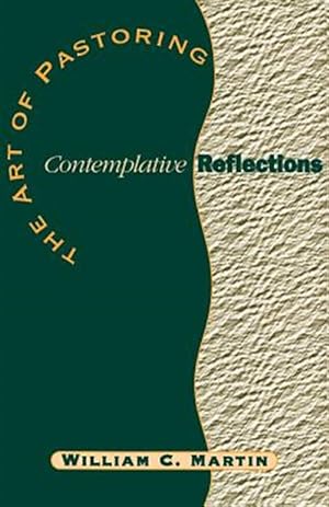 Imagen del vendedor de Art of Pastoring Contemplative Reflections a la venta por GreatBookPrices