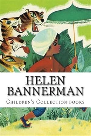 Image du vendeur pour Helen Bannerman, Children's Collection Books mis en vente par GreatBookPrices