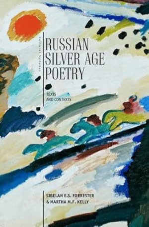 Bild des Verkufers fr Russian Silver Age Poetry : Texts and Contexts zum Verkauf von GreatBookPrices