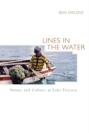 Seller image for Lines in the Water : Nature and Culture at Lake Titicaca for sale by GreatBookPrices