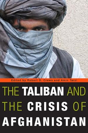 Seller image for Taliban and the Crisis of Afghanistan for sale by GreatBookPrices