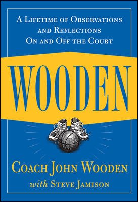 Immagine del venditore per Wooden : A Lifetime of Observations and Reflections on and Off the Court venduto da GreatBookPrices