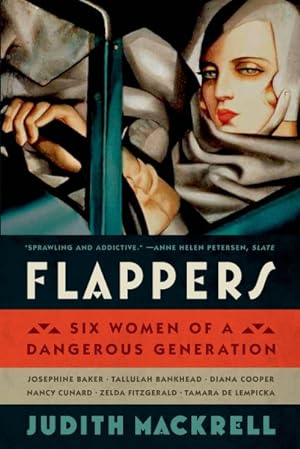 Image du vendeur pour Flappers : Six Women of a Dangerous Generation mis en vente par GreatBookPrices