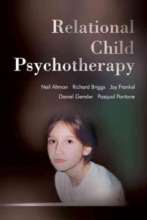 Immagine del venditore per Relational Child Psychotherapy venduto da GreatBookPrices