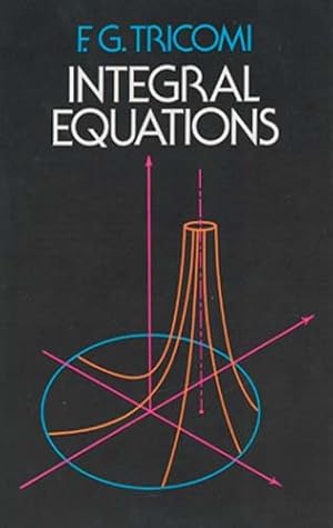 Image du vendeur pour Integral Equations mis en vente par GreatBookPrices