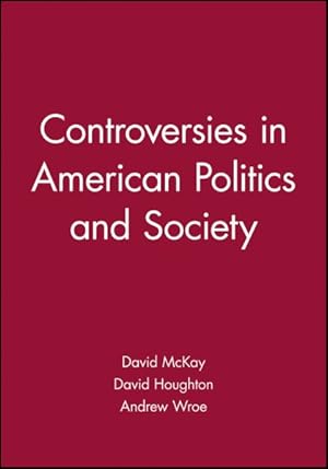Bild des Verkufers fr Controversies in American Politics and Society zum Verkauf von GreatBookPrices