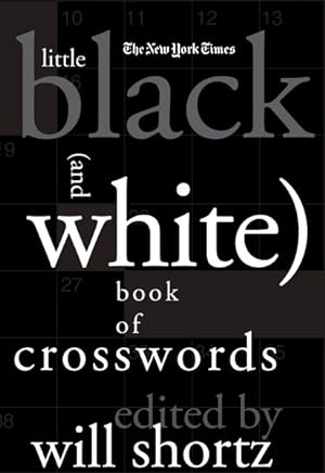 Seller image for New York Times Little Black and White Book of Crosswords for sale by GreatBookPrices