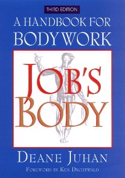 Seller image for Job's Body : A Handbook for Bodywork for sale by GreatBookPrices