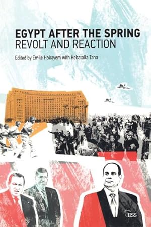 Seller image for Egypt After the Spring : Revolt and Reaction for sale by GreatBookPrices