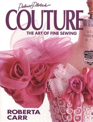 Seller image for Couture : The Art of Fine Sewing for sale by GreatBookPrices